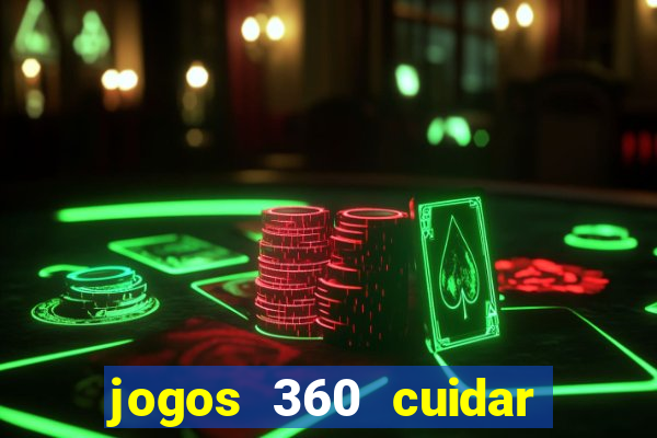 jogos 360 cuidar de bebe